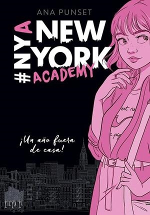 UN AÑO FUERA DE CASA (NEW YORK ACADEMY 1) | 9788490439371 | PUNSET, ANA | Llibreria Drac - Llibreria d'Olot | Comprar llibres en català i castellà online