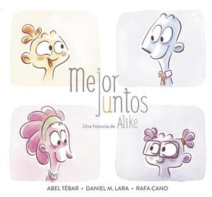 MEJOR JUNTOS | 9788448850159 | MARTÍNEZ, DANIEL; CANO, RAFAEL; ABEL TEBAR | Llibreria Drac - Librería de Olot | Comprar libros en catalán y castellano online