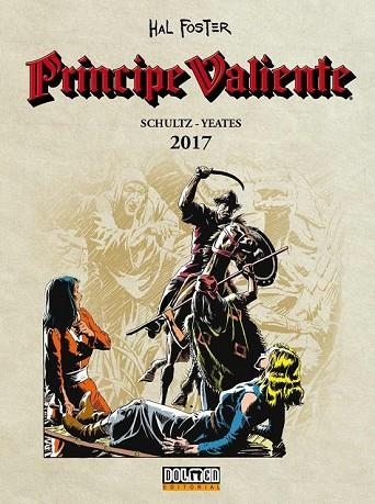 PRINCIPE VALIENTE 2017 | 9788417389048 | SCHULTZ; YEATES | Llibreria Drac - Librería de Olot | Comprar libros en catalán y castellano online