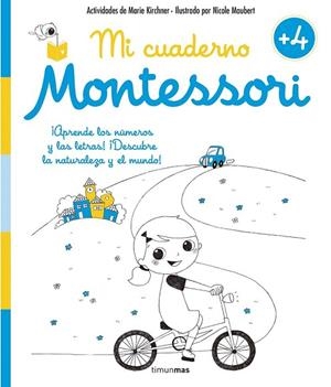 MI CUADERNO MONTESSORI +4 | 9788408155003 | KIRCHNER, MARIE; MAUBERT, NICOLE | Llibreria Drac - Librería de Olot | Comprar libros en catalán y castellano online