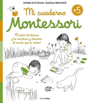 MI CUADERNO MONTESSORI +5 | 9788408155010 | HERRMANN, ÈVE; ROCCHI, ROBERTA | Llibreria Drac - Llibreria d'Olot | Comprar llibres en català i castellà online