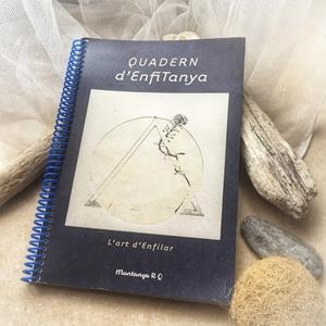 QUADERN D'ENFITANYA: L'ART D'ENFILAR | 9000000009468 | MUNTANYA | Llibreria Drac - Librería de Olot | Comprar libros en catalán y castellano online