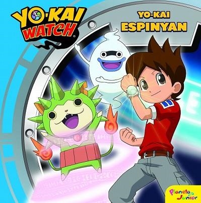 YO-KAI ESPINYAN (YO KAI WATCH) | 9788408188018 | Llibreria Drac - Librería de Olot | Comprar libros en catalán y castellano online