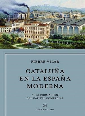 CATALUÑA EN LA ESPAÑA MODERNA, VOL. 2 | 9788498929911 | VILAR, PIERRE | Llibreria Drac - Librería de Olot | Comprar libros en catalán y castellano online