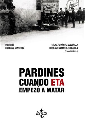 PARDINES. CUANDO ETA EMPEZÓ A MATAR | 9788430973996 | AA.DD. | Llibreria Drac - Librería de Olot | Comprar libros en catalán y castellano online