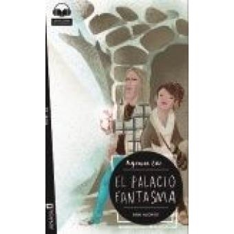 PALACIO FANTASMA, EL (LECTURAS GRADUADAS A2) | 9788469846964 | ALONSO, ANA | Llibreria Drac - Librería de Olot | Comprar libros en catalán y castellano online