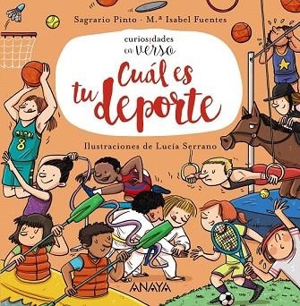 CUÁL ES TU DEPORTE (CURIOSIDADES EN VERSO) | 9788469836156 | PINTO, SAGRARIO; FUENTES, MARÍA ISABEL | Llibreria Drac - Librería de Olot | Comprar libros en catalán y castellano online