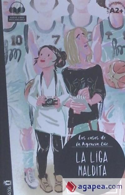 LIGA MALDITA, LA (LOS CASOS DE LA AGENCIA EÑE) LECTURAS GRADUADAS | 9788469846971 | REDONDO, CLARA | Llibreria Drac - Librería de Olot | Comprar libros en catalán y castellano online
