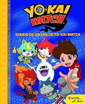 YO-KAI WATCH. DIARIO DE UN FAN DE YO-KAI WATCH | 9788408187967 | Llibreria Drac - Llibreria d'Olot | Comprar llibres en català i castellà online