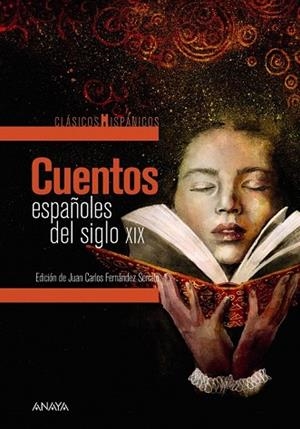 CUENTOS ESPAÑOLES DEL SIGLO XIX (CLASICOS HISPANICOS) | 9788469836170 | AA.DD. | Llibreria Drac - Llibreria d'Olot | Comprar llibres en català i castellà online