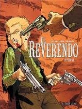 REVERENDO, EL (INTEGRAL) | 9788492444700 | LEBON, AUGUSTIN; LYLIAN, CHRISTOPHE; POUPELIN, HUGO | Llibreria Drac - Librería de Olot | Comprar libros en catalán y castellano online