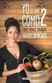 YO SÍ QUE COMO 2 | 9788403518483 | PÉREZ, PATRICIA | Llibreria Drac - Librería de Olot | Comprar libros en catalán y castellano online