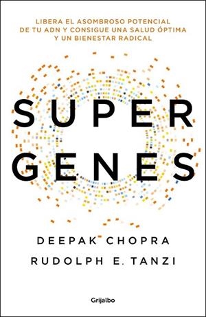 SUPERGENES | 9788425354533 | CHOPRA, DEEPAK | Llibreria Drac - Librería de Olot | Comprar libros en catalán y castellano online