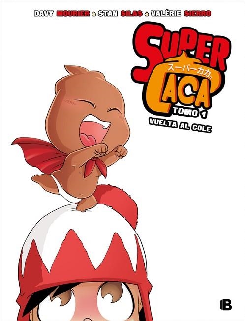 VUELTA AL COLE (SÚPER CACA 1) | 9788466663465 | SILAS,STAN; MOURIER, DAVY | Llibreria Drac - Librería de Olot | Comprar libros en catalán y castellano online