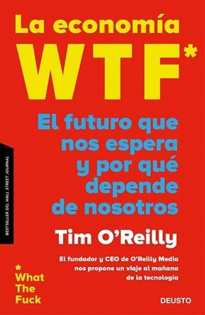 ECONOMÍA WTF, LA | 9788423429325 | O'REILLY, TIMOTHY F. | Llibreria Drac - Llibreria d'Olot | Comprar llibres en català i castellà online