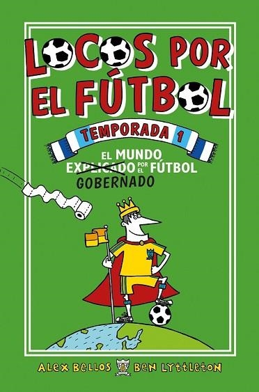 LOCOS POR EL FÚTBOL. TEMPORADA 1 | 9788416700776 | BELLOS, ALEX; LYTTLETON, BEN | Llibreria Drac - Llibreria d'Olot | Comprar llibres en català i castellà online