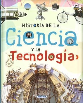 HISTORIA DE LA CIENCIA Y LA TECNOLOGÍA | 9788467760460 | BERGAMINO, GIORGIO;  PALITTA, GIANNI | Llibreria Drac - Llibreria d'Olot | Comprar llibres en català i castellà online
