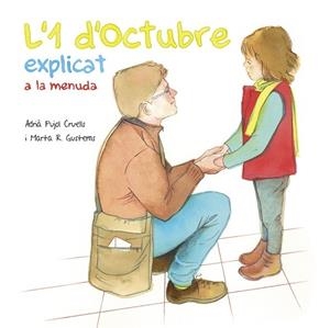 1 D'OCTUBRE EXPLICAT A LA MENUDA, L' (EL TREBINELL 2) | 9788494748448 | PUJOL, ADRIÀ | Llibreria Drac - Librería de Olot | Comprar libros en catalán y castellano online