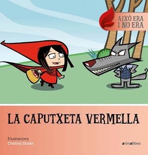 CAPUXETA VERMELLA, LA | 9788416844470 | Llibreria Drac - Librería de Olot | Comprar libros en catalán y castellano online