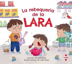 REBEQUERIA DE LA LARA, LA  | 9788466144070 | GIL, CARMEN | Llibreria Drac - Librería de Olot | Comprar libros en catalán y castellano online