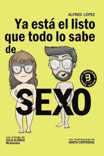 YA ESTÁ EL LISTO QUE TODO LO SABE DE SEXO | 9788415589389 | LOPEZ, ALFRED | Llibreria Drac - Librería de Olot | Comprar libros en catalán y castellano online