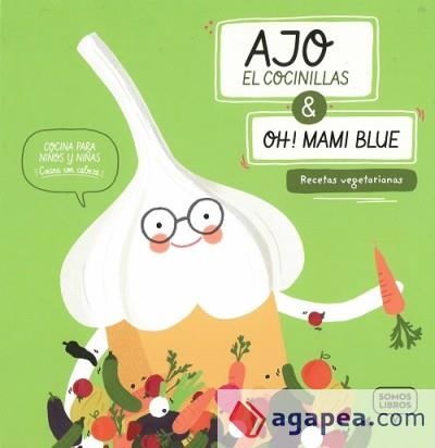 AJO, EL COCINILLAS | 9788494808135 | AA.DD. | Llibreria Drac - Librería de Olot | Comprar libros en catalán y castellano online