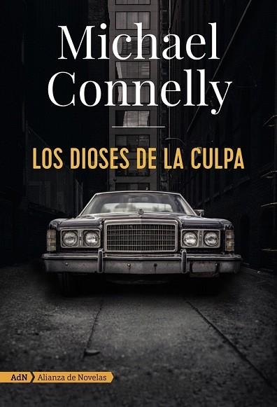 DIOSES DE LA CULPA, LOS (ADN) | 9788491810872 | CONNELLY, MICHAEL | Llibreria Drac - Librería de Olot | Comprar libros en catalán y castellano online