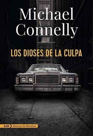 DIOSES DE LA CULPA, LOS (ADN) | 9788491810872 | CONNELLY, MICHAEL | Llibreria Drac - Librería de Olot | Comprar libros en catalán y castellano online