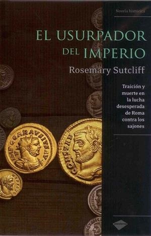USURPADOR DEL IMPERIO, EL | 9788496981645 | SUTCLIFF, ROSEMARY | Llibreria Drac - Llibreria d'Olot | Comprar llibres en català i castellà online