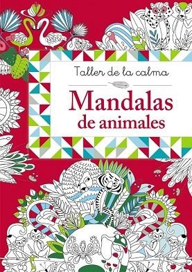 TALLER DE LA CALMA. MANDALAS DE ANIMALES | 9788469624128 | SILEO, CINZIA | Llibreria Drac - Librería de Olot | Comprar libros en catalán y castellano online