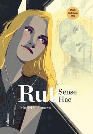 RUT SENSE HAC | 9788466423830 | VILLANUEVA, MURIEL | Llibreria Drac - Llibreria d'Olot | Comprar llibres en català i castellà online