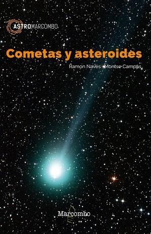COMETAS Y ASTEROIDES | 9788426725745 | NAVES, RAMON / CAMPÀS, MONTSE | Llibreria Drac - Librería de Olot | Comprar libros en catalán y castellano online