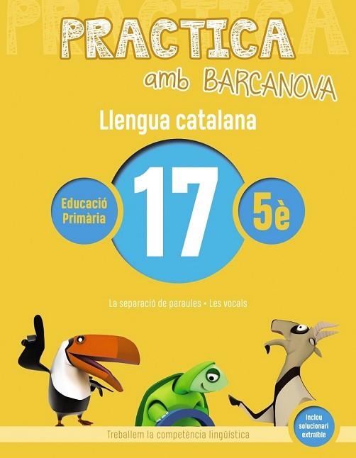 LLENGUA CATALANA 17 (PRACTICA AMB BARCANOVA 5E) | 9788448945183 | AA.DD. | Llibreria Drac - Librería de Olot | Comprar libros en catalán y castellano online
