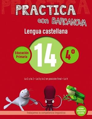 LENGUA CASTELLANA 14 (PRACTICA CON BARCANOVA 4T) | 9788448945398 | CAMPS, MONTSE; SERRA, LLUÏSA | Llibreria Drac - Librería de Olot | Comprar libros en catalán y castellano online