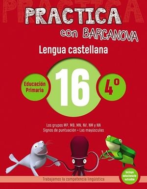 LENGUA CASTELLANA 16 (PRACTICA CON BARCANOVA 4T) | 9788448945411 | CAMPS, MONTSE; SERRA, LLUÏSA | Llibreria Drac - Librería de Olot | Comprar libros en catalán y castellano online