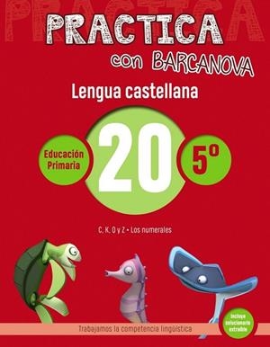 LENGUA CASTELLANA 20 (PRACTICA CON BARCANOVA 5E) | 9788448945459 | CAMPS, MONTSE; SERRA, LLUÏSA | Llibreria Drac - Librería de Olot | Comprar libros en catalán y castellano online