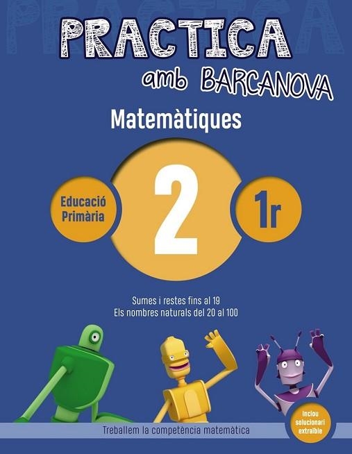 MATEMÀTIQUES 2 (PRACTICA AMB BARCANOVA 1ER) | 9788448945510 | ACHÓN, JORDI; UTGÉS, JOSEP MARIA | Llibreria Drac - Llibreria d'Olot | Comprar llibres en català i castellà online