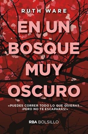 EN UN BOSQUE MUY OSCURO  | 9788491870500 | WARE , RUTH | Llibreria Drac - Llibreria d'Olot | Comprar llibres en català i castellà online