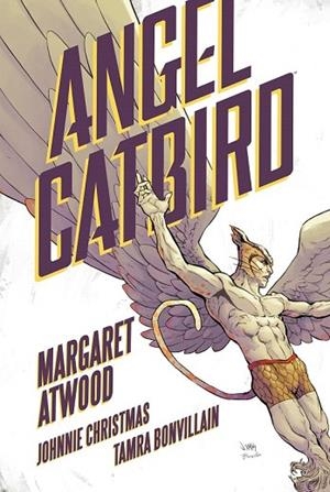 ANGEL CATBIRD | 9788416677535 | ATWOOD, MARGARET | Llibreria Drac - Librería de Olot | Comprar libros en catalán y castellano online