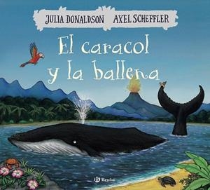CARACOL Y LA BALLENA, EL  | 9788469623930 | DONALDSON, JULIA | Llibreria Drac - Llibreria d'Olot | Comprar llibres en català i castellà online