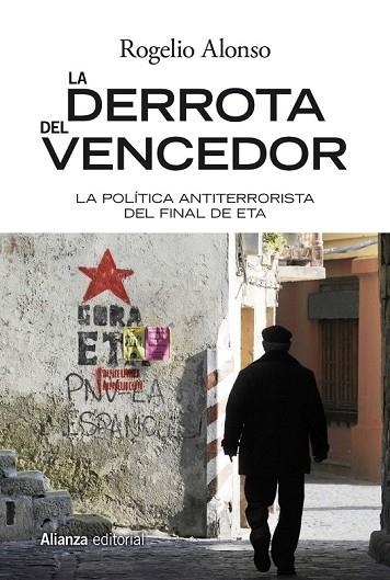 DERROTA DEL VENCEDOR, LA | 9788491811343 | ALONSO, ROGELIO | Llibreria Drac - Librería de Olot | Comprar libros en catalán y castellano online