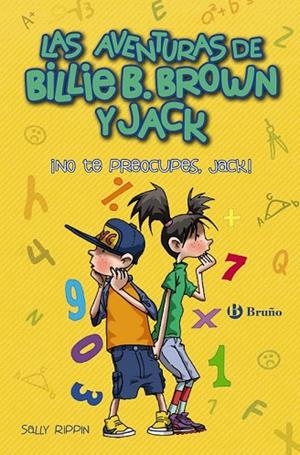 NO TE PREOCUPES JACK (AVENTURAS DE BILLIE B. BROWN Y JACK 2) | 9788469624029 | RIPPIN, SALLY | Llibreria Drac - Llibreria d'Olot | Comprar llibres en català i castellà online