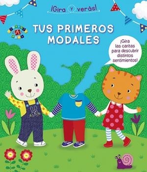 TUS PRIMEROS MODALES (GIRA Y VERAS) | 9788469623725 | AA.DD. | Llibreria Drac - Llibreria d'Olot | Comprar llibres en català i castellà online