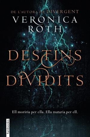 DESTINS DIVIDITS (MARQUES DE LA MORT 2) | 9788416716913 | ROTH, VERONICA | Llibreria Drac - Librería de Olot | Comprar libros en catalán y castellano online
