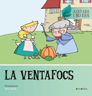 VENTAFOCS, LA (AIXO ERA I NO ERA) | 9788416844494 | Llibreria Drac - Llibreria d'Olot | Comprar llibres en català i castellà online