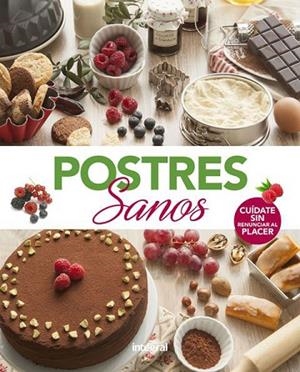 POSTRES SANOS | 9788491181101 | AA.DD. | Llibreria Drac - Llibreria d'Olot | Comprar llibres en català i castellà online