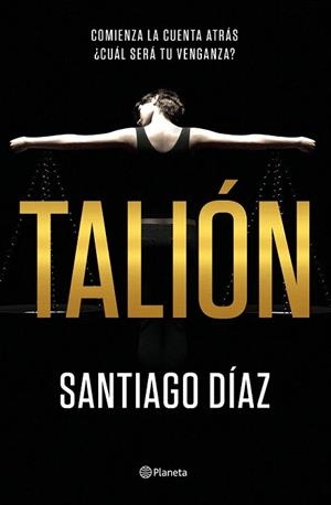 TALIÓN | 9788408186076 | DÍAZ, SANTIAGO | Llibreria Drac - Librería de Olot | Comprar libros en catalán y castellano online