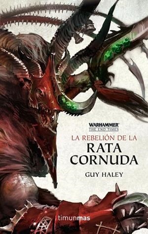 REBELIÓN DE LA RATA CORNUDA, LA (THE END TIMES 4) | 9788445005408 | HALEY, GUY | Llibreria Drac - Librería de Olot | Comprar libros en catalán y castellano online