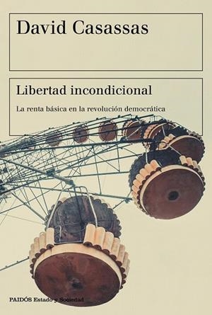 LIBERTAD INCONDICIONAL | 9788449334535 | CASASSAS, DAVID | Llibreria Drac - Llibreria d'Olot | Comprar llibres en català i castellà online