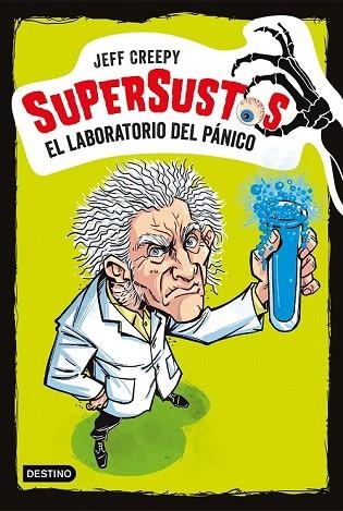LABORATORIO DEL PÁNICO (SUPERSUSTOS 1) | 9788408187141 | CREEPY, JEFF | Llibreria Drac - Llibreria d'Olot | Comprar llibres en català i castellà online